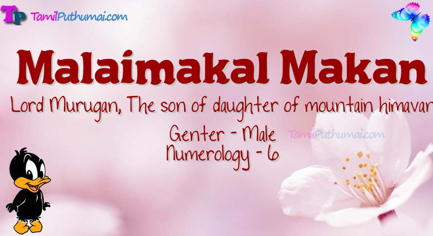 Malaimakal Makan-babyname-meaning